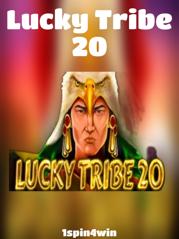 Lucky Tribe 20 slot 1spin4win