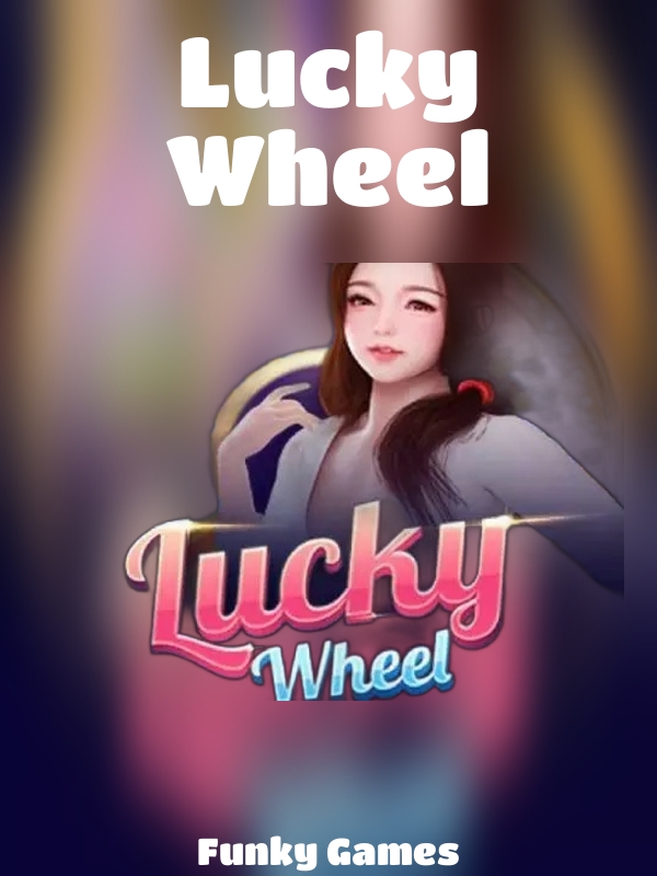 Lucky Wheel slot Funky Games