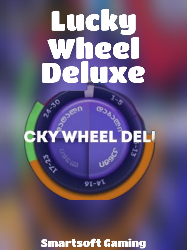 Lucky Wheel Deluxe slot Smartsoft Gaming