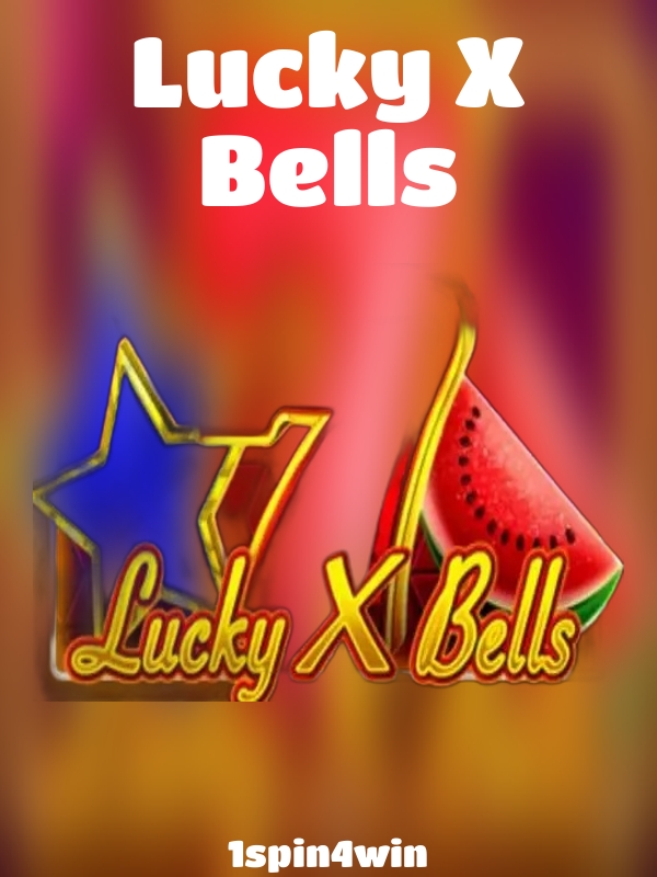 Lucky X Bells slot 1spin4win