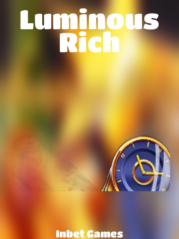 Luminous Rich slot Inbet Games