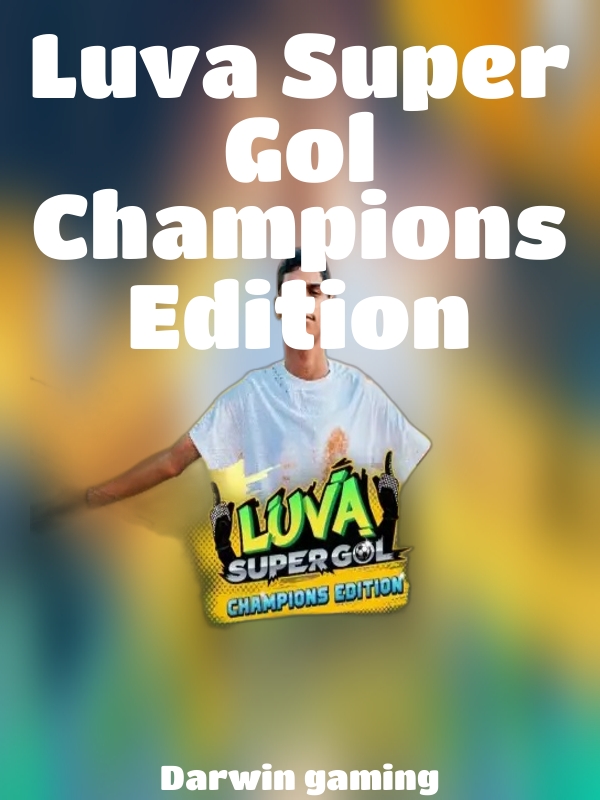 Luva Super Gol Champions Edition slot Darwin gaming