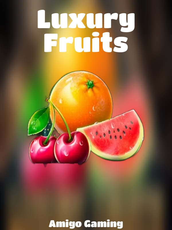 Luxury Fruits slot Amigo Gaming