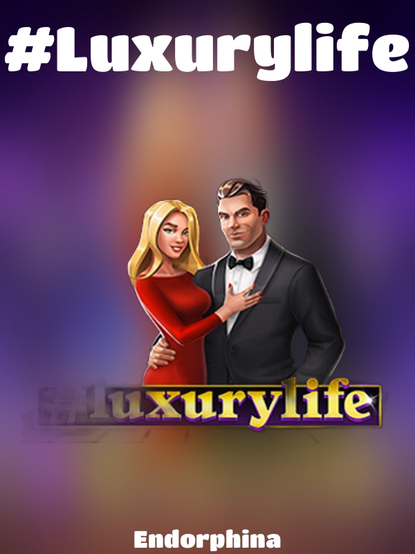 #Luxurylife slot Endorphina