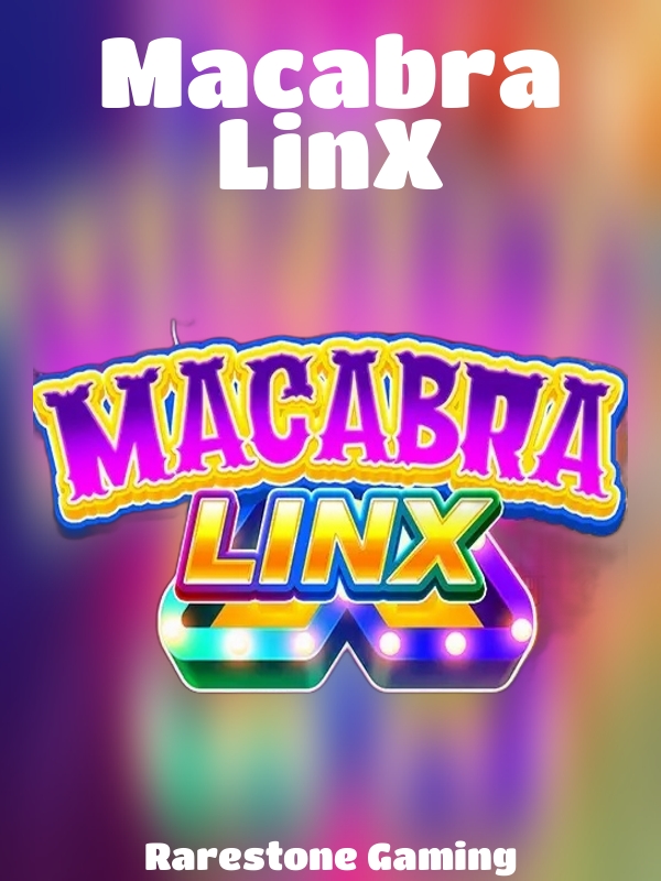 Macabra LinX slot Rarestone Gaming