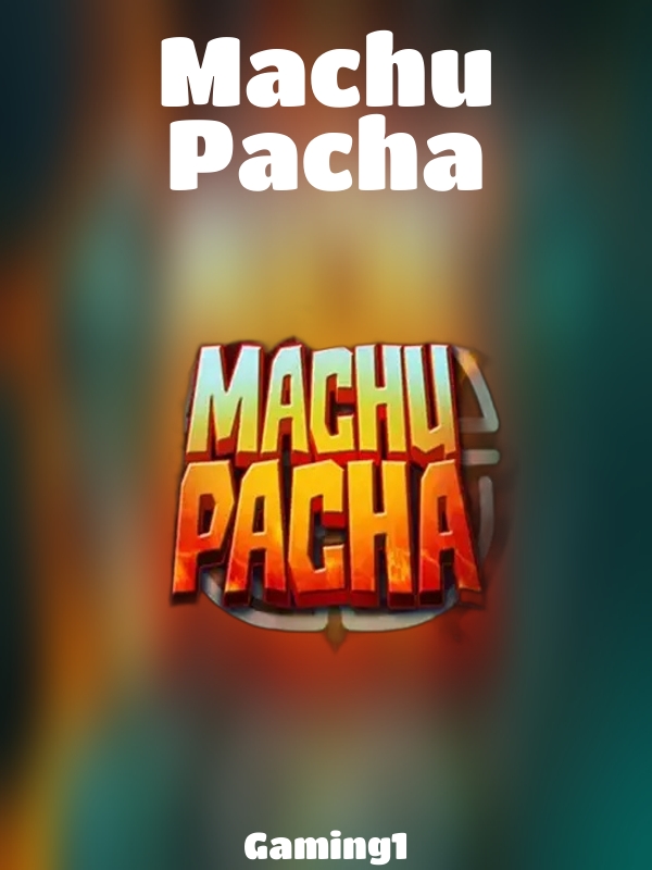 Machu Pacha slot Gaming1