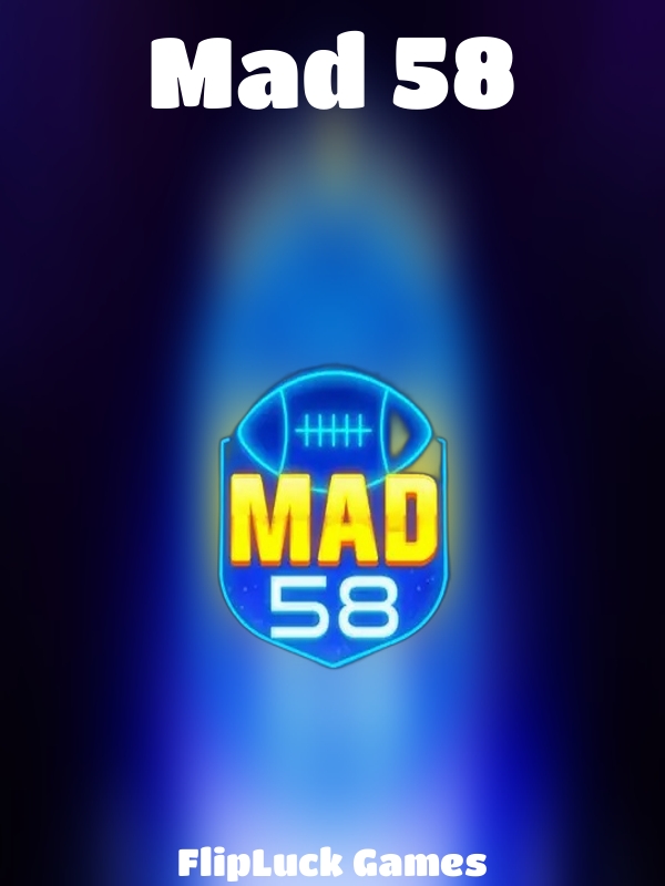 Mad 58 slot FlipLuck Games