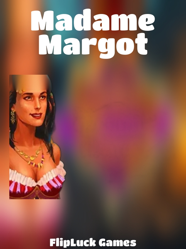 Madame Margot slot FlipLuck Games