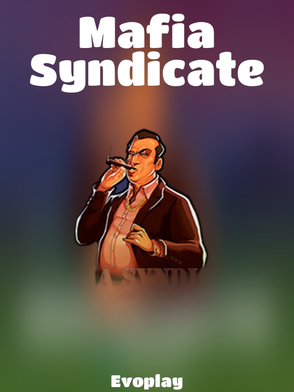 Mafia Syndicate slot Evoplay