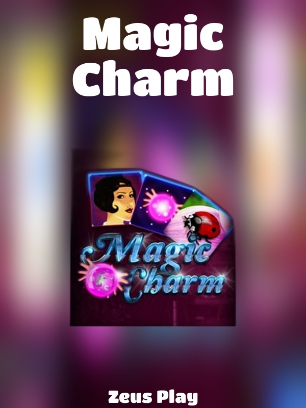 Magic Charm slot Zeus Play