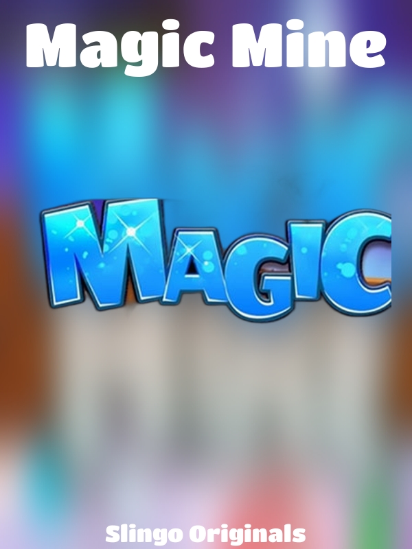 Magic Mine slot Slingo Originals