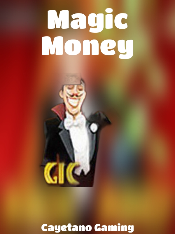 Magic Money slot Cayetano Gaming