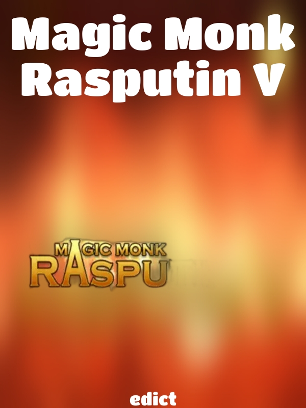 Magic Monk Rasputin V slot edict