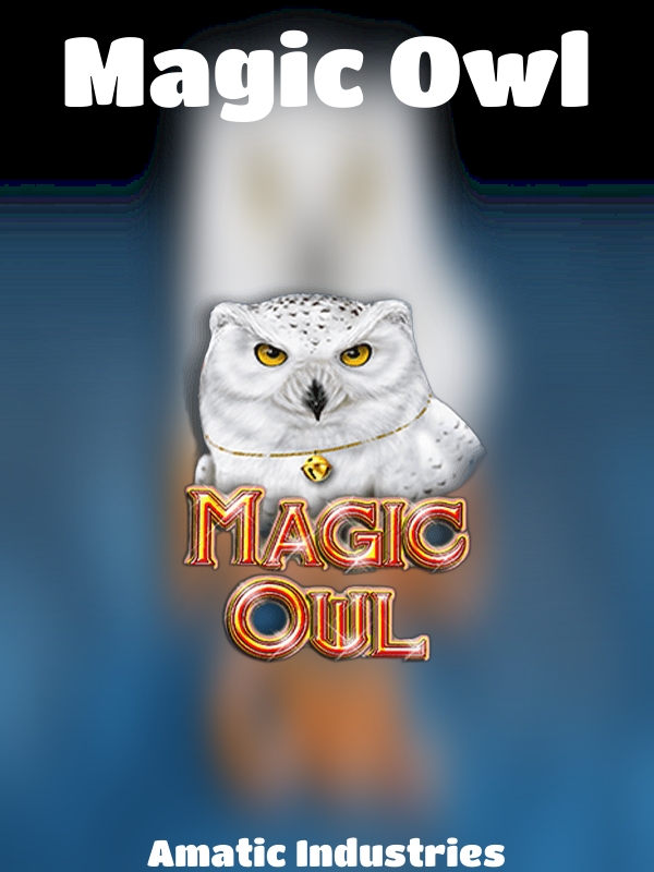 Magic Owl slot Amatic Industries