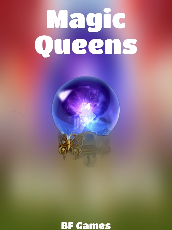 Magic Queens slot BF Games