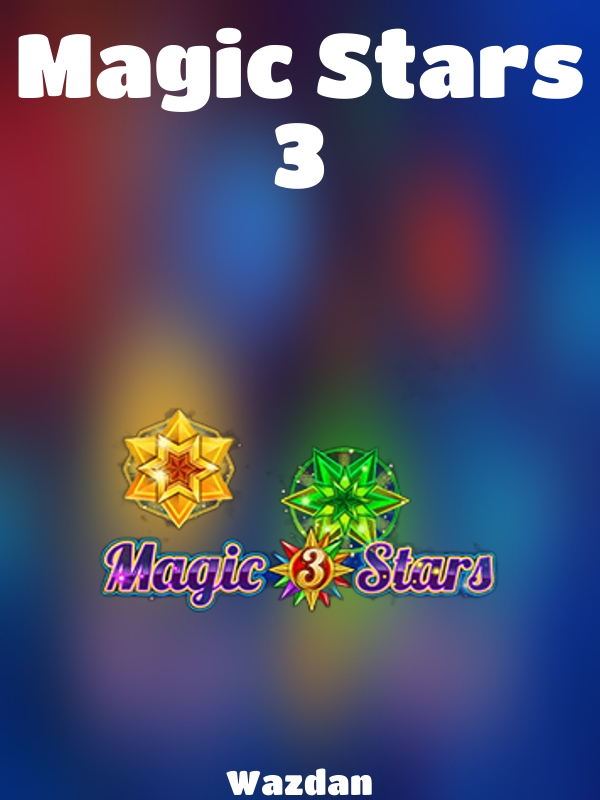 Magic Stars 3 slot Wazdan