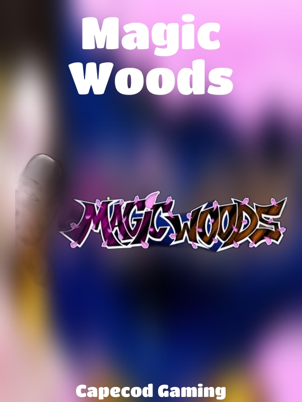 Magic Woods slot Capecod Gaming