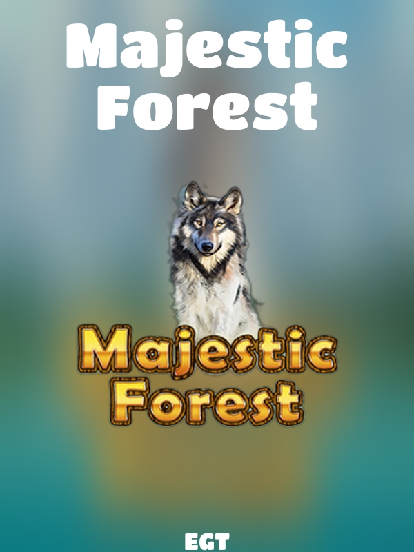 Majestic Forest slot EGT