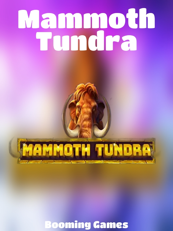 Mammoth Tundra slot Booming Games