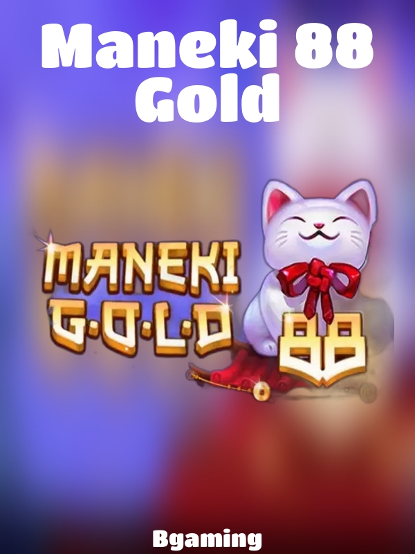 Maneki 88 Gold slot Bgaming