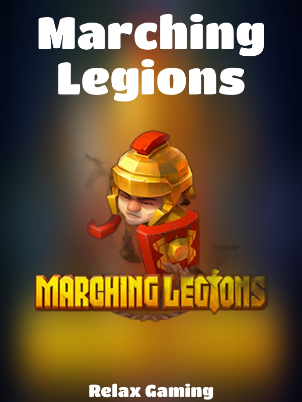 Marching Legions slot Relax Gaming