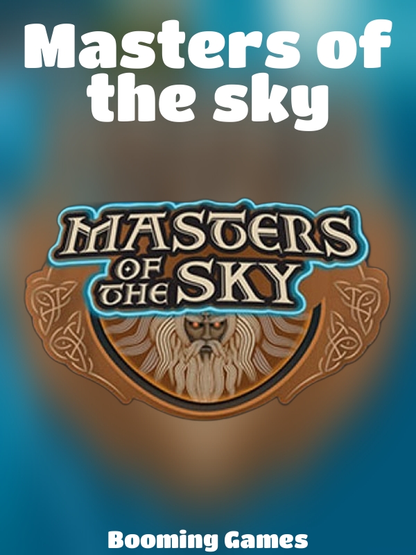 Masters of the sky slot Booming Games