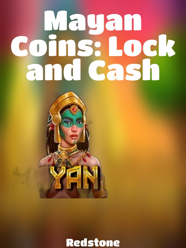 Mayan Coins: Lock and Cash slot Redstone