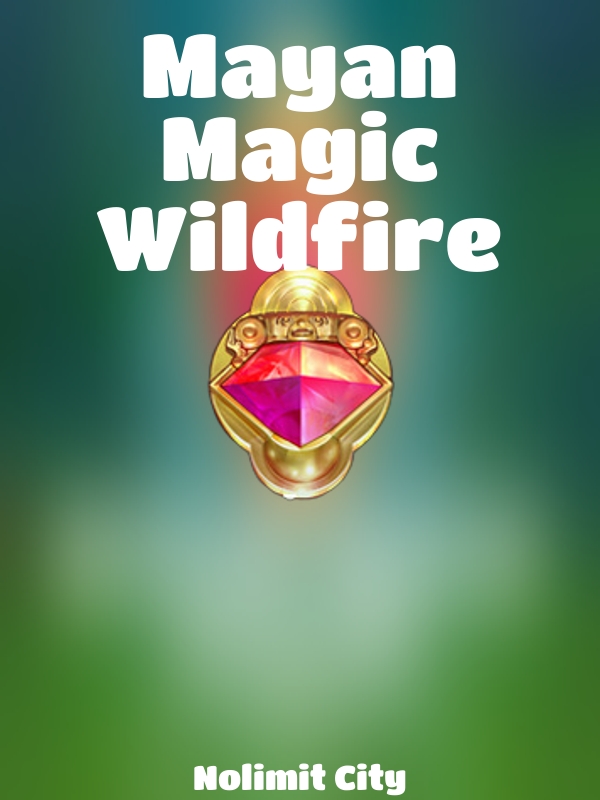 Mayan Magic Wildfire slot Nolimit City