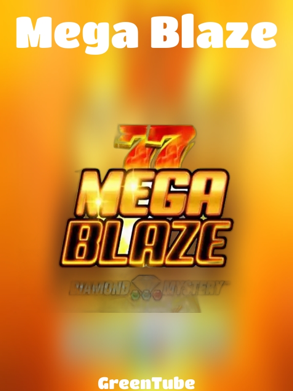 Mega Blaze slot GreenTube