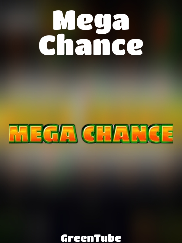 Mega Chance slot GreenTube