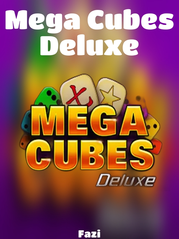 Mega Cubes Deluxe slot Fazi