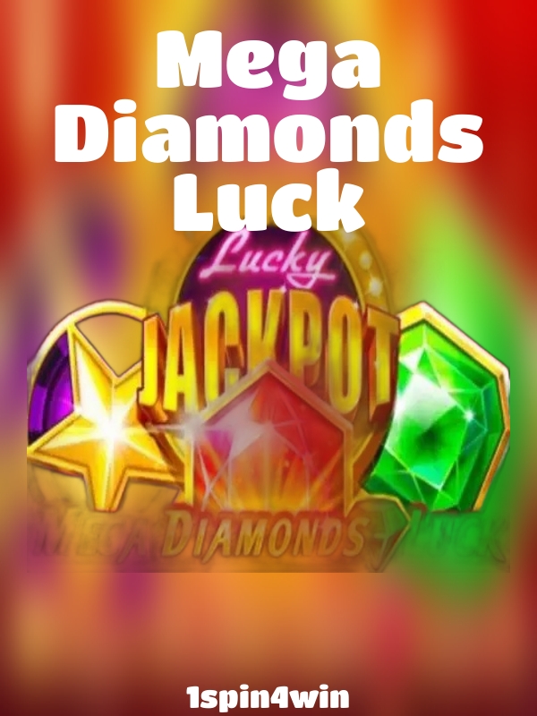 Mega Diamonds Luck slot 1spin4win