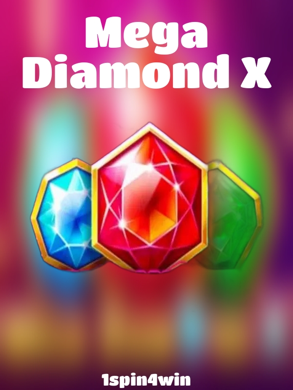 Mega Diamond X slot 1spin4win