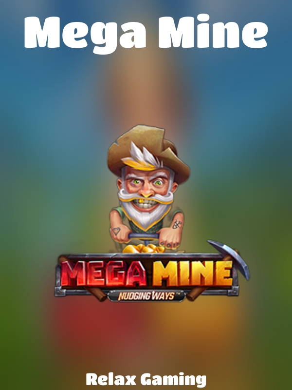 Mega Mine slot Relax Gaming