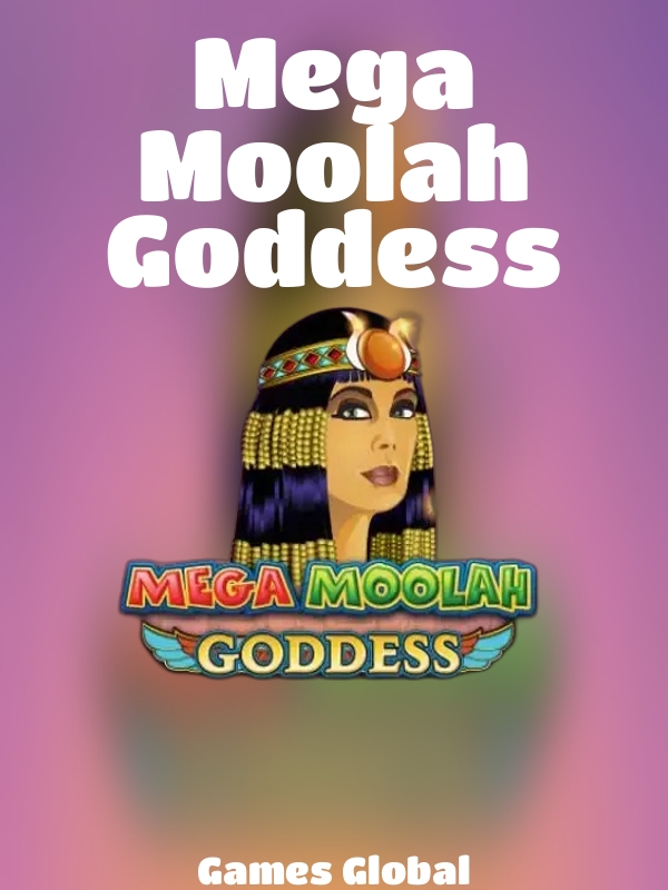 Mega Moolah Goddess slot Games Global