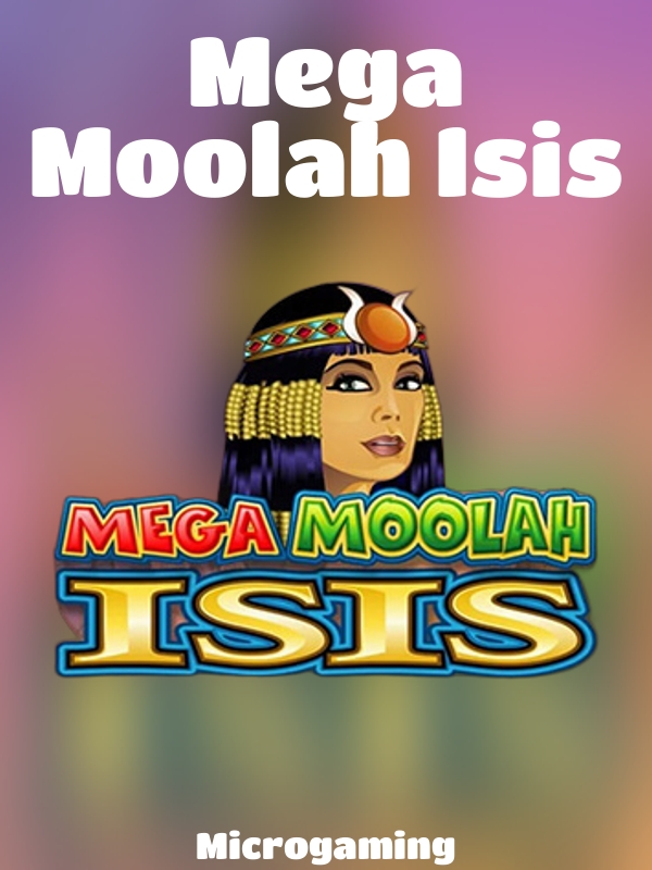 Mega Moolah Isis slot Microgaming