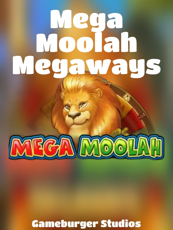 Mega Moolah Megaways slot Gameburger Studios