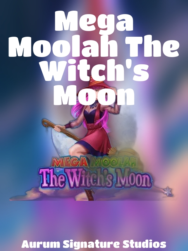 Mega Moolah The Witch's Moon slot Aurum Signature Studios