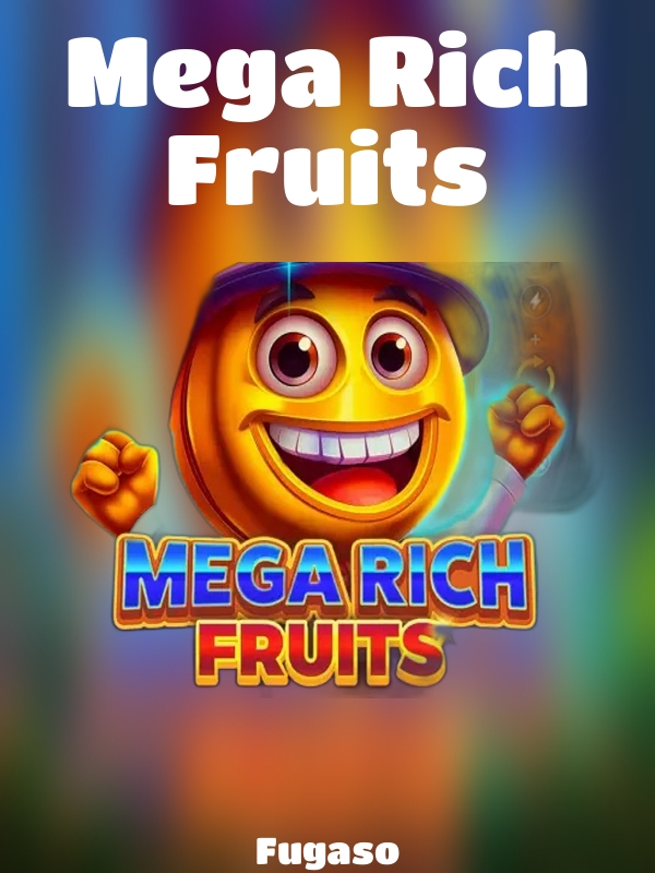 Mega Rich Fruits slot Fugaso