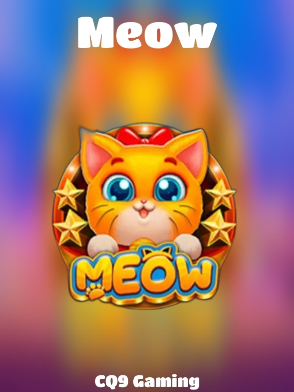 Meow slot CQ9 Gaming