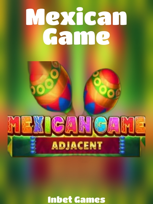 Mexican Game slot Inbet Games