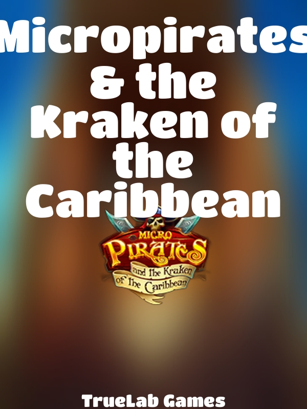 Micropirates & the Kraken of the Caribbean slot TrueLab Games