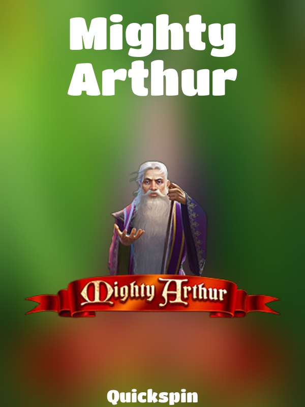 Mighty Arthur slot Quickspin