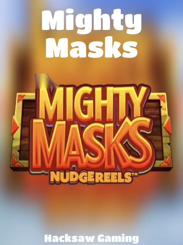 Mighty Masks slot Hacksaw Gaming