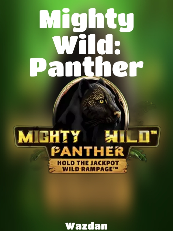 Mighty Wild: Panther slot Wazdan