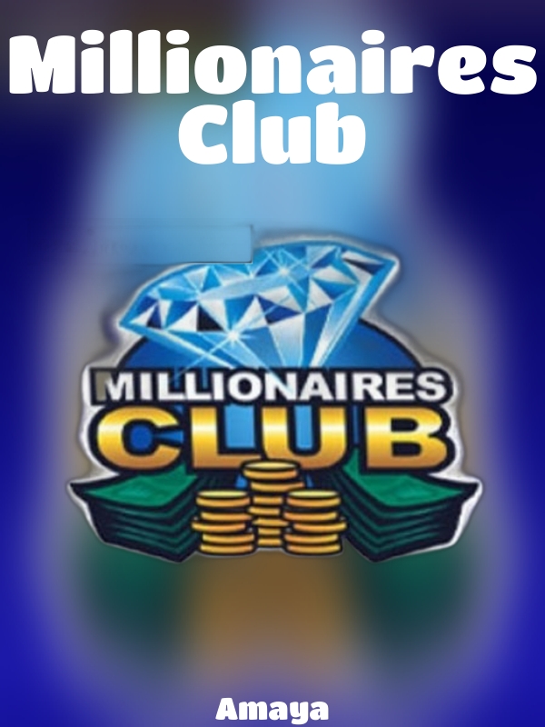 Millionaires Club slot Amaya