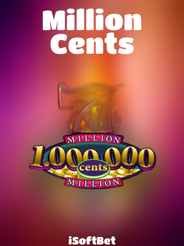 Million Cents slot iSoftBet