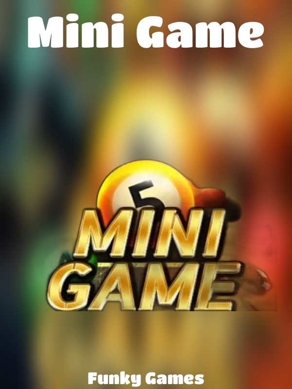 Mini Game slot Funky Games