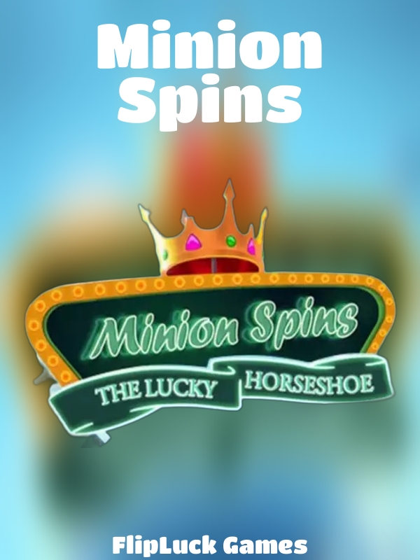 Minion Spins slot FlipLuck Games