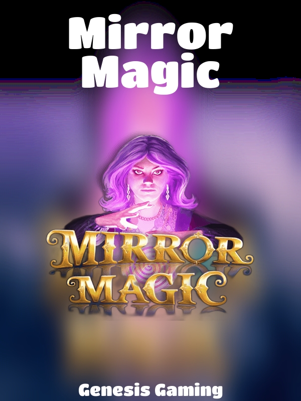 Mirror Magic slot Genesis Gaming